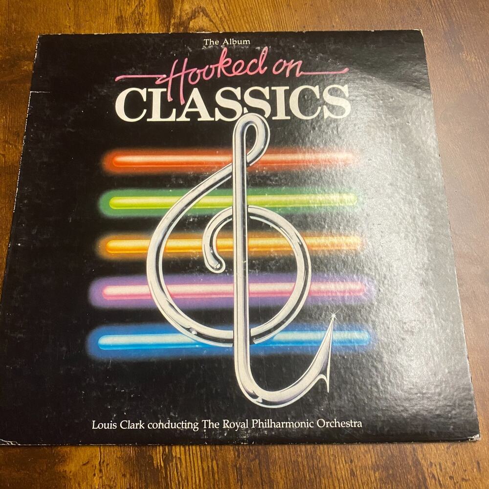 The Album Hooked On Classics Louis Clark Royal Philharmonic Orchestra LP 81 Ktel